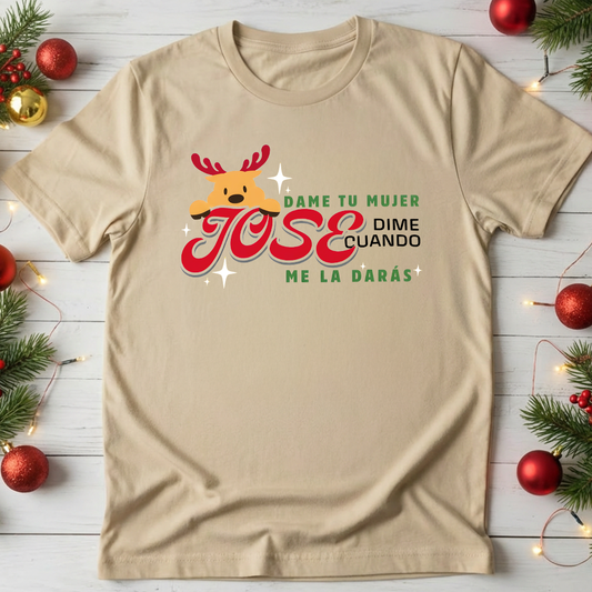 Camiseta Fin De Año Dame tu mujer jose