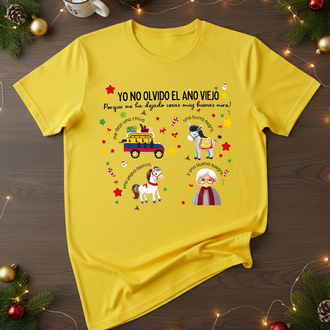 Camiseta Fin De Año Yo No Olvido El Año Viejo