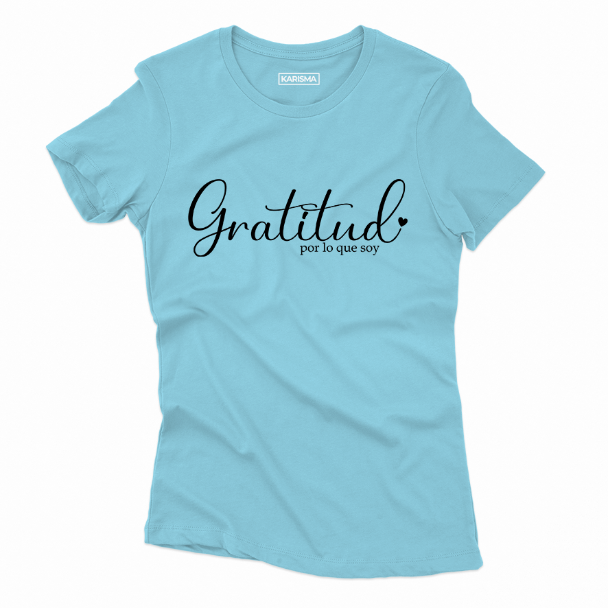 Camiseta Gratitud Karisma Para Mujer
