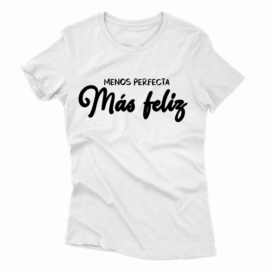 Camiseta "más feliz" Karisma Para Mujer