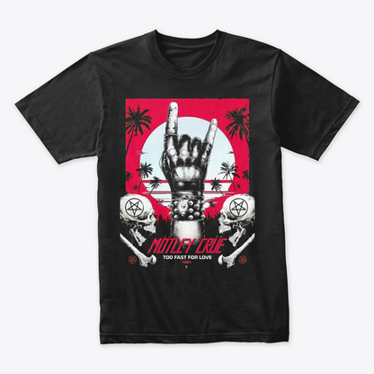 Camiseta Algodon Motley Crue Too Fast For Love