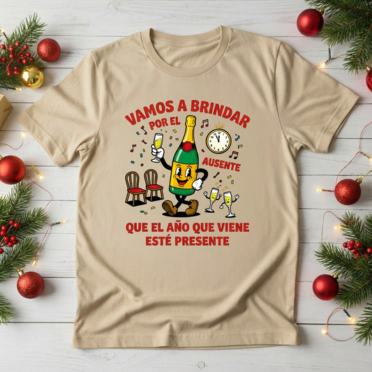 Camiseta Fin De Año Vamos A Brindar Por El Ausente