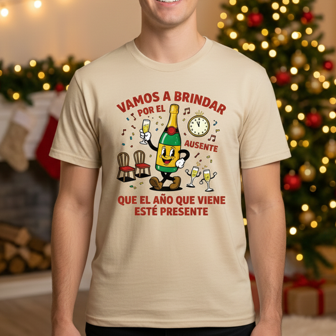 Camiseta Fin De Año Vamos A Brindar Por El Ausente