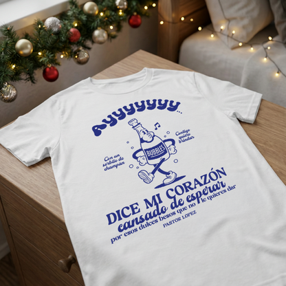 Camiseta Navideña Ayy Dice Mi Corazón Cansado De esperar Azul