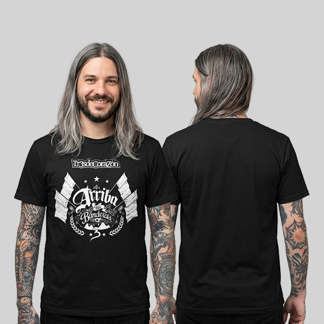 Camiseta Tres de Corazon Arriba las banderas