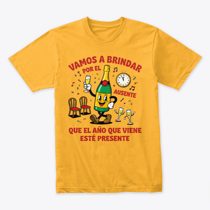 Camiseta Fin De Año Vamos A Brindar Por El Ausente