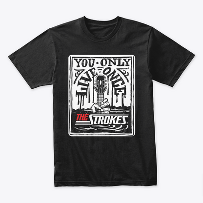 Camiseta The Strokes You Only Live Once Tipografía Negro