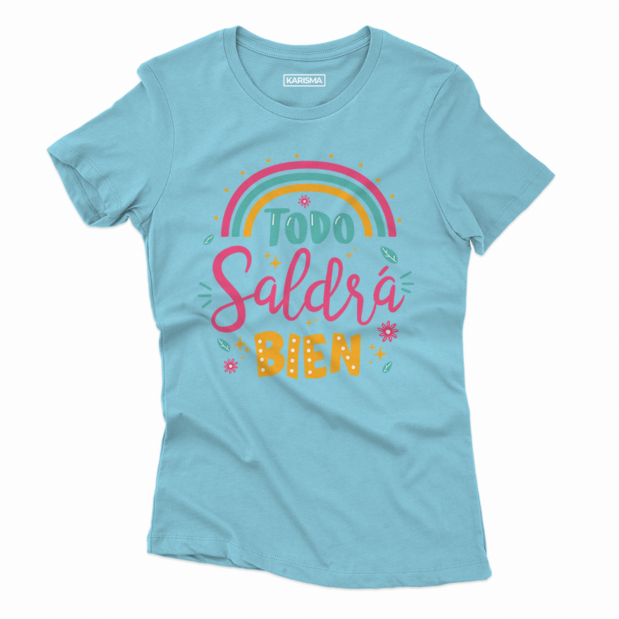 Camiseta Todo Saldrá Bien Women Style Karisma para mujer