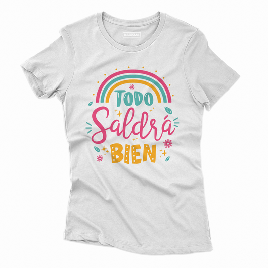 Camiseta Todo Saldrá Bien Women Style Karisma para mujer