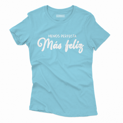 Camiseta "más feliz" Karisma Para Mujer