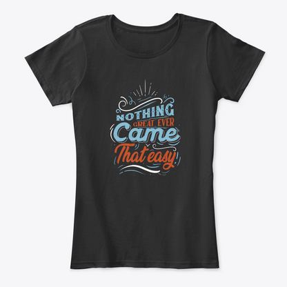 Camiseta Algodon Fashion Style Nothing Great Mujer